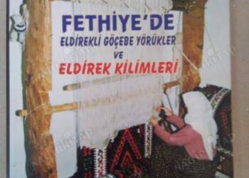 ÜmmüGülsüm Çelik: Fethiye’de Eldirek Kilimleri..