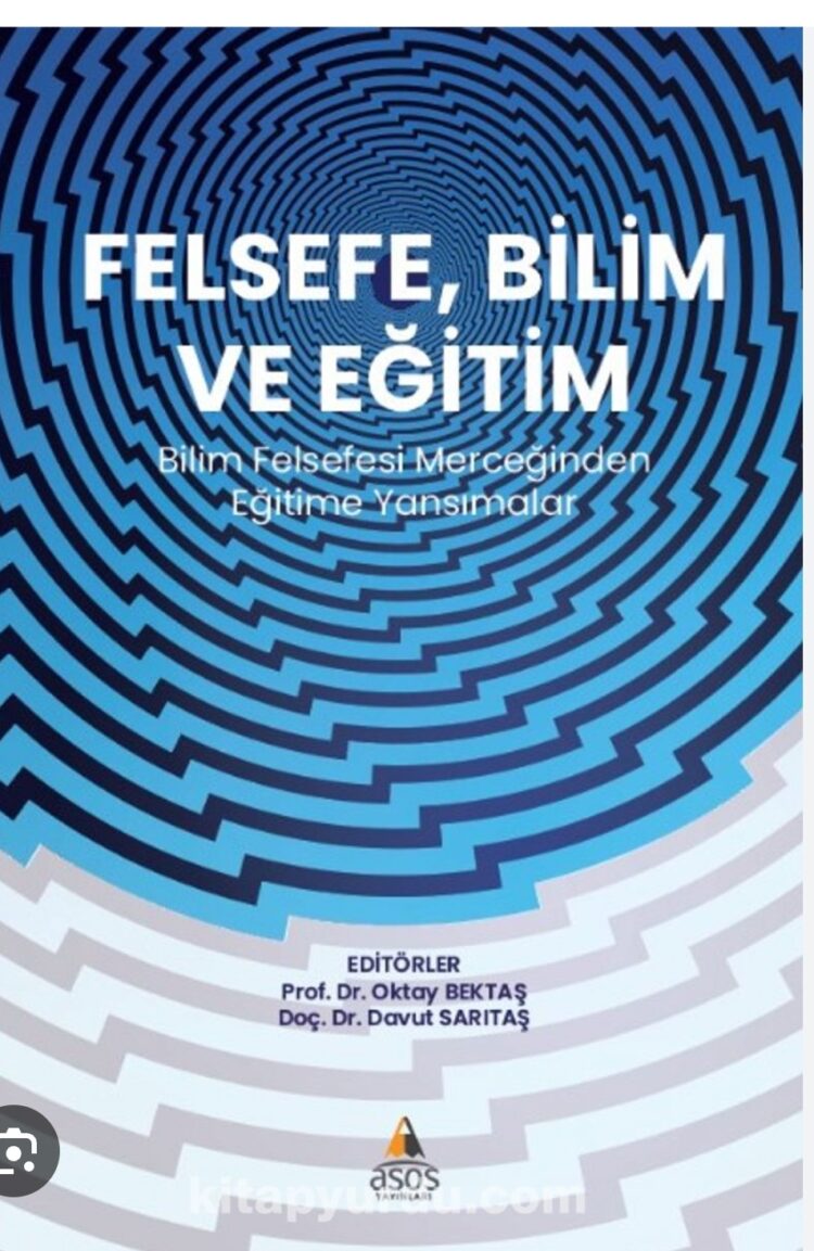 Bilim, Siyaset ve Eğitim Felsefesi Açılarından Önemli Bir Kitap..