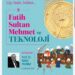 Fatih ve Teknoloji…