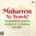 Muharrem Ayının Fazileti ve Önemi?