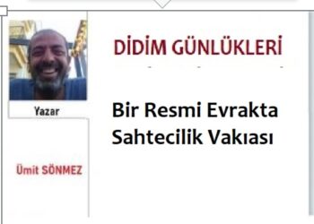 Didim Günlükleri (XV) – Bir Resmi Evrakta Sahtecilik Vakıası