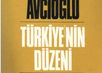 Dünün ve Bugünün Türkiyesi!..
