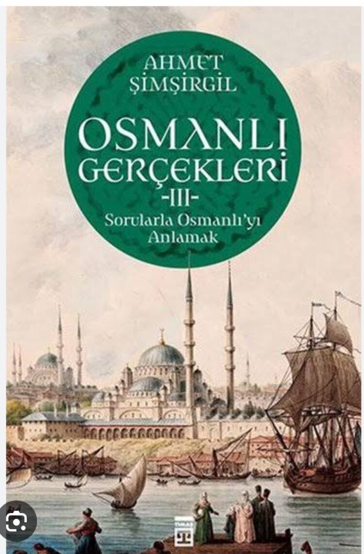 Osmanlıyı Doğru Tanı