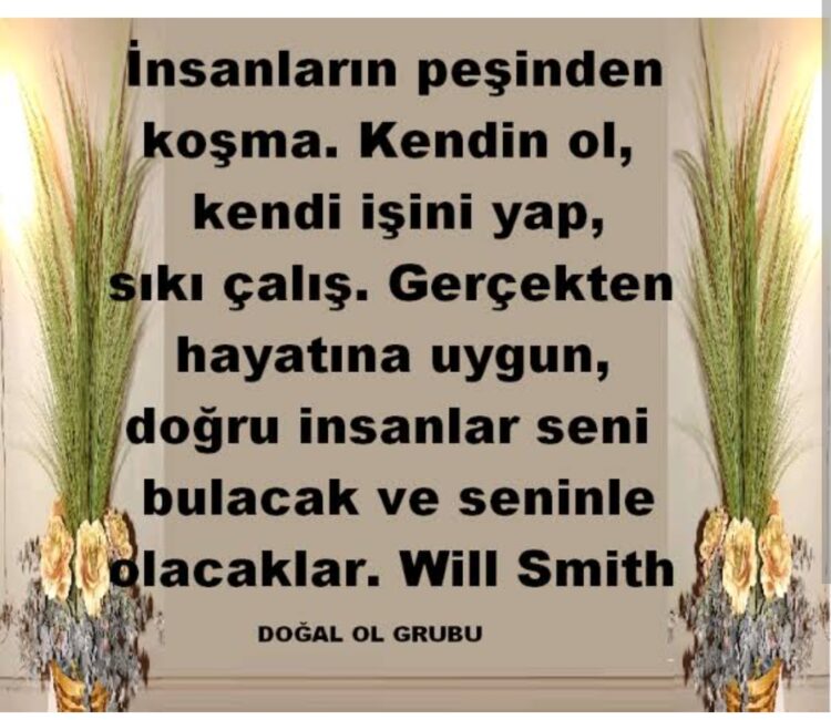 Çalış ve Kendin Ol!