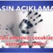 Çekiniz Ellerinizi Çocuklarımızdan