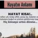 Hayatın Anlamı Üzerine…