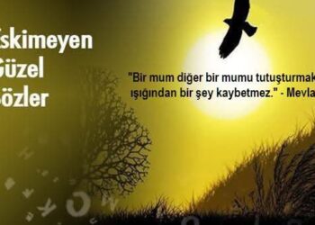 Eskimeyen Güzel Sözler