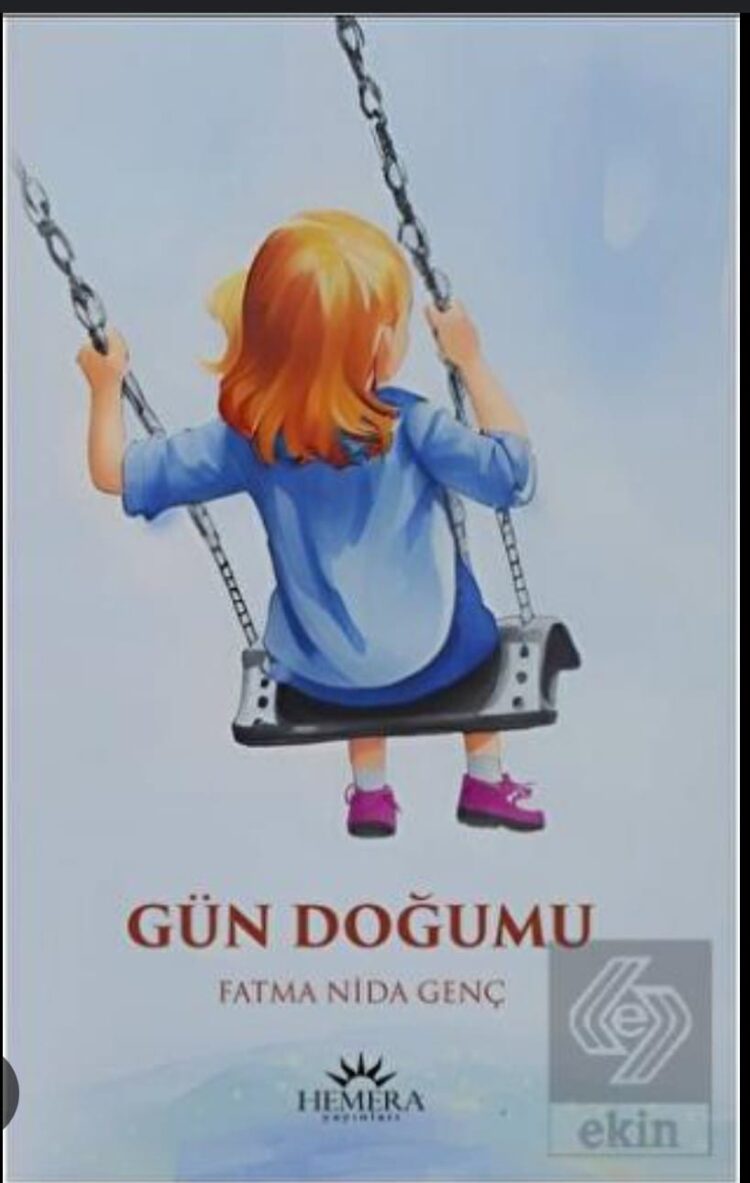 Fatma Nida GENÇ’in Gün Doğumu Kitabı Üzerine…