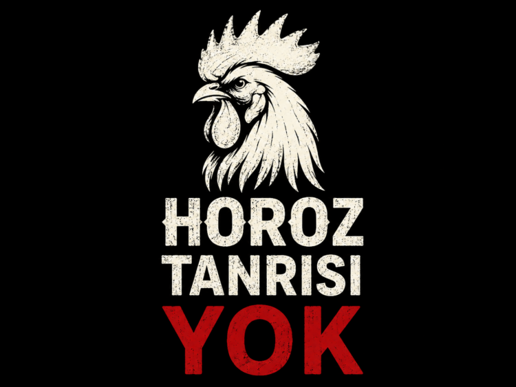 Horoz Tanrısı Yok