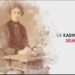 Selma Rıza – İlk Türk Kadın Gazeteci