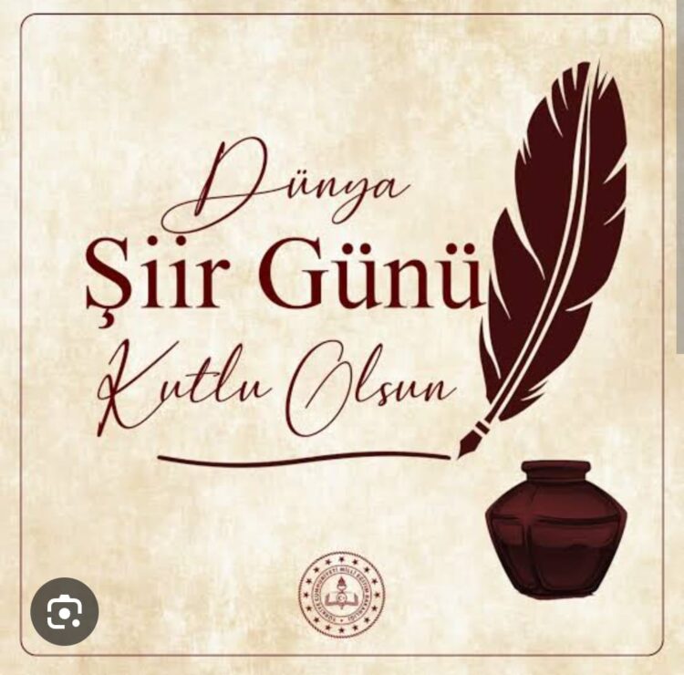 Dünya Şiir Günü Kutlu Olsun