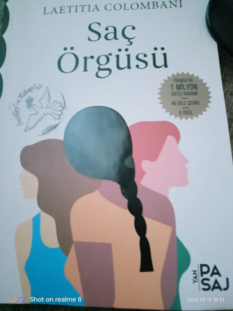 Kitap Sayfalarındaki Umut – “Saç Örgüsü” – Kitap- Yazar: Laetitia Colombani