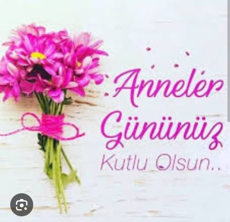 Anneler Günü Kutlu Olsun