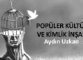 Popüler Kültür ve Kimlik İnşası