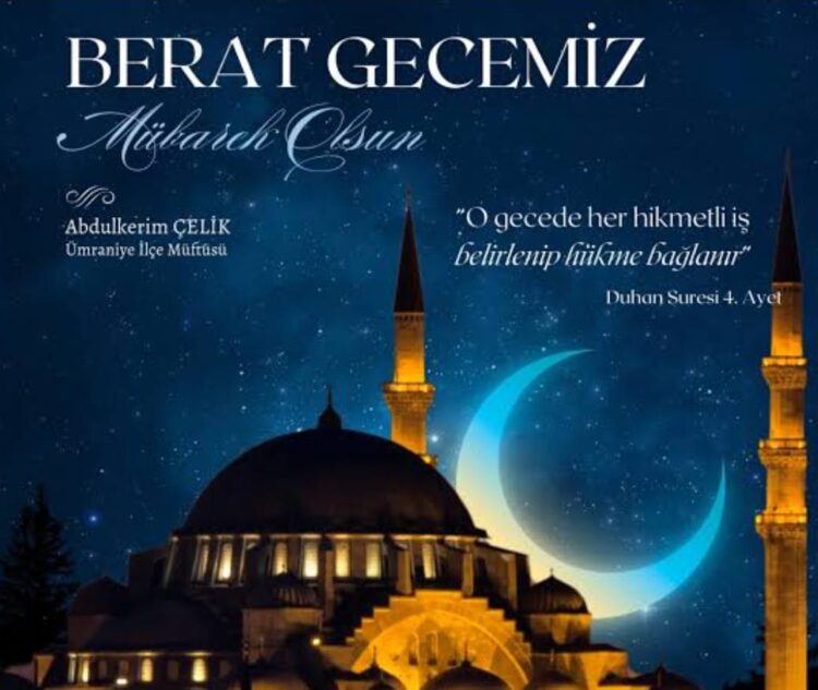 Berat Gecesi Nedir Anlam ve Önemi