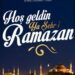 On Bir Ayın Sultanı Hoşgeldin Ya Şehr-i “Ramazan”