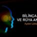 Bilinçaltı ve Rüya Analizi