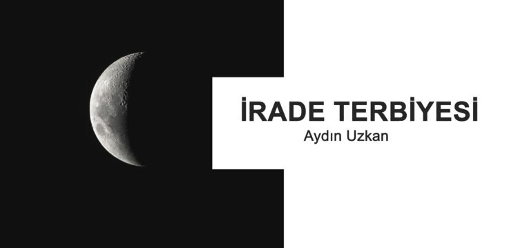İrade Terbiyesi