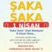 “Şaka Şaka” Diye Başlayan O Güzel Telaş: 1 Nisan Geldi!