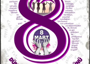 8 Mart Dünya Emekçi Kadınlar Günü