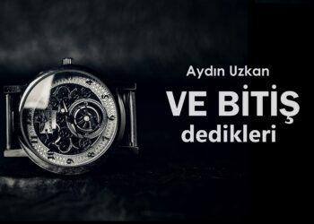 Ve Bitiş Dedikleri