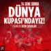 24 Yıl Sonra… Bir Milletin Kalbi Yeniden Sahada