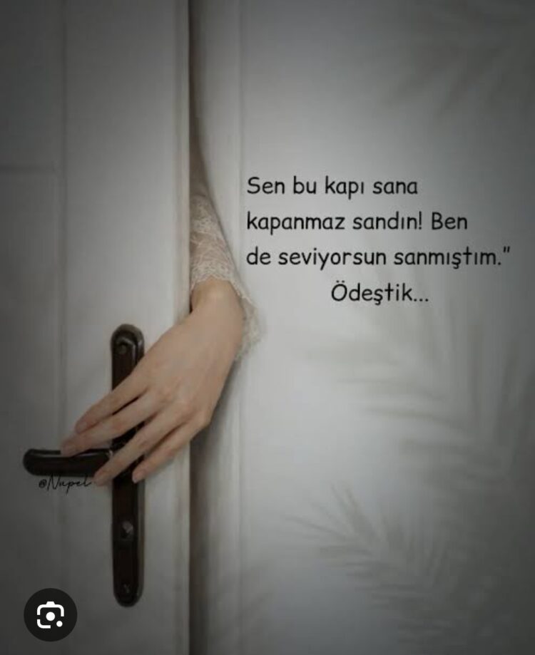 Bazı Kapılar Kapanmaz… Sen Dönmekten Vazgeçersin