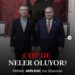 CHP’de Neler Oluyor