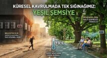 Küresel Kavrulma Çağında Tek Sığınağımız.