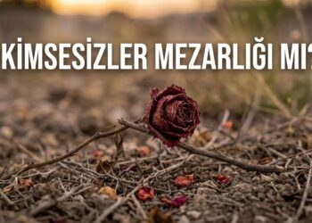 Kimsesizler Mezarlığı mı?