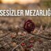 Kimsesizler Mezarlığı mı?