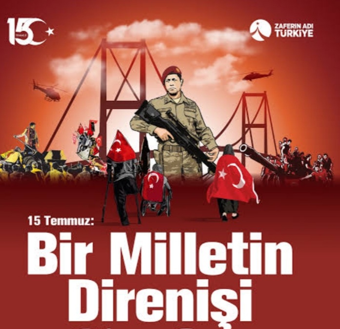 15 Temmuz: Demokrasiye Sahip Çıkmanın Ortak Sorumluluğu