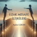 Uzak Mesafe İlişkileri