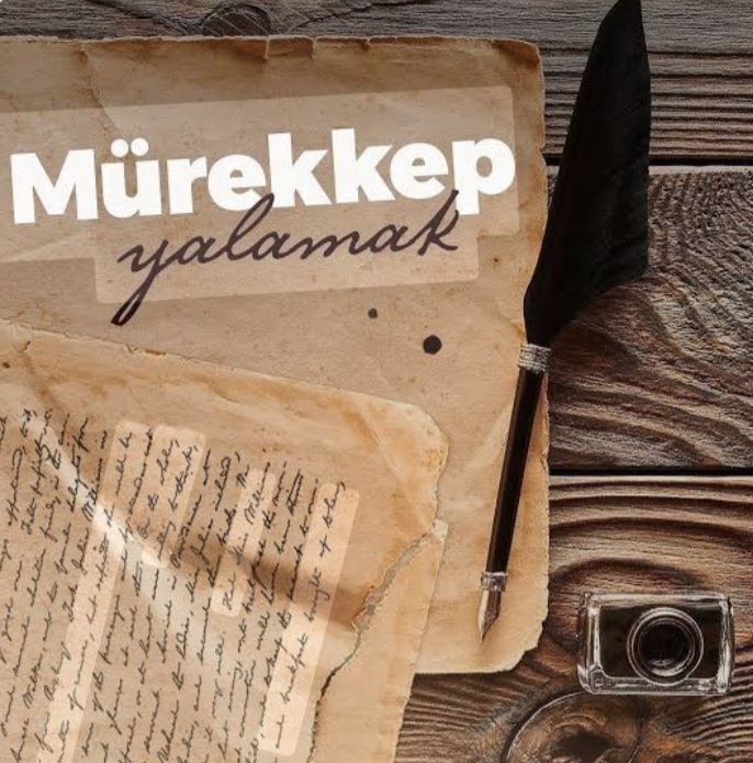 Mürekkep Yaladım