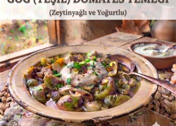 Göğ (Yeşil) Domates Yemeği
