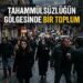 Tahammülsüzlüğün Gölgesinde Bir Toplum