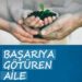 Başarıya Götüren Aile: Çocuğun İlk Okulu, İlk Rehberi, İlk Güven Limanı
