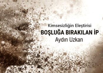 Boşluğa Bırakılan İp