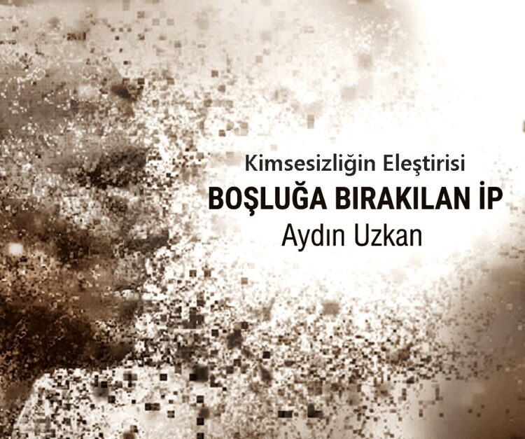 Boşluğa Bırakılan İp
