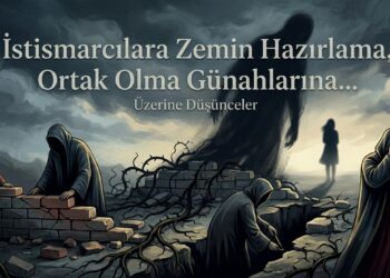 İstismarcılara Zemin Hazırlama, Ortak Olma Günahlarına…