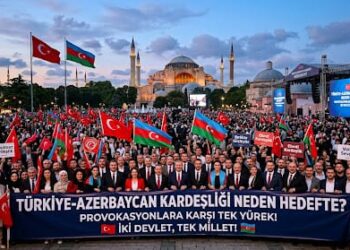 Provokasyonlara Karşı Tek Yürek: Türkiye-Azerbaycan Kardeşliği Neden Hedefte?